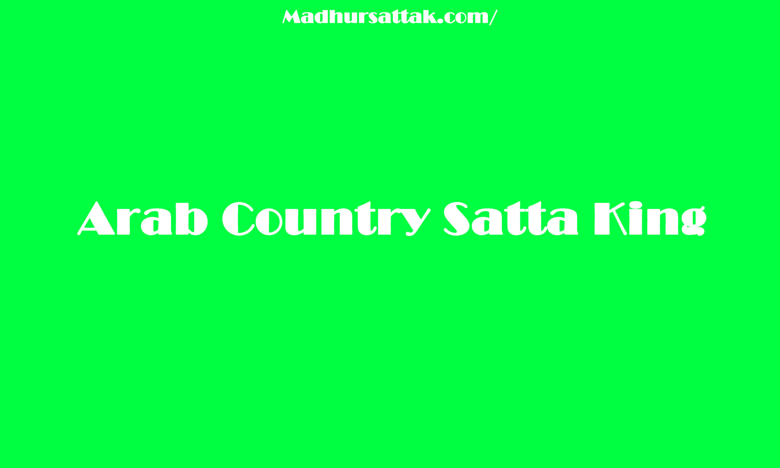 Arab Country Satta King