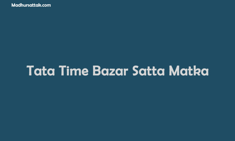 Tata Time Bazar Satta Matka